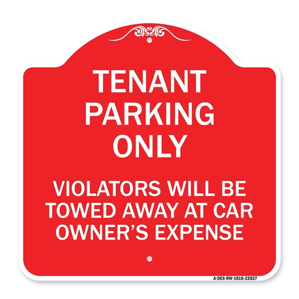 Tenant Parking Only Violators Will Be Towed Away at Car Owners Expense, Red & White, RW-1818-22827